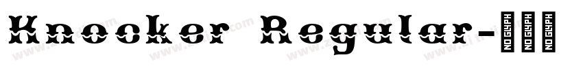 Knocker Regular字体转换